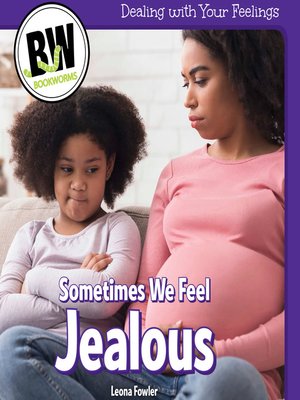 cover image of Sometimes We Feel Jealous